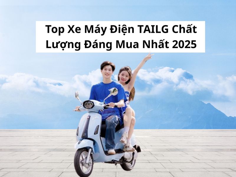 top xe máy điện tailg top xe máy điện tailg